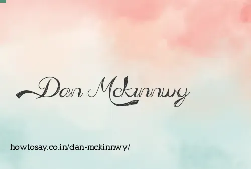 Dan Mckinnwy