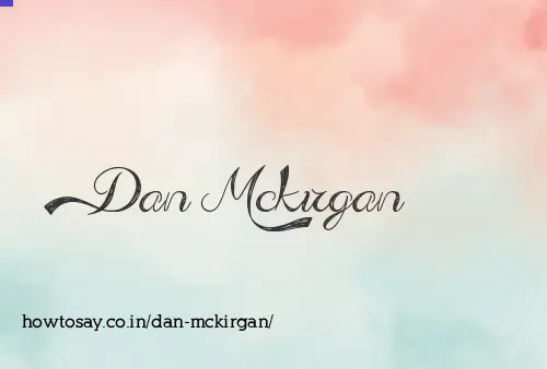 Dan Mckirgan