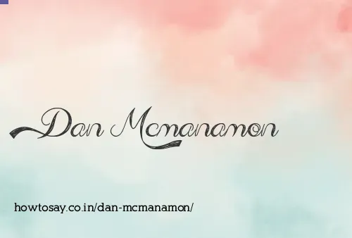 Dan Mcmanamon