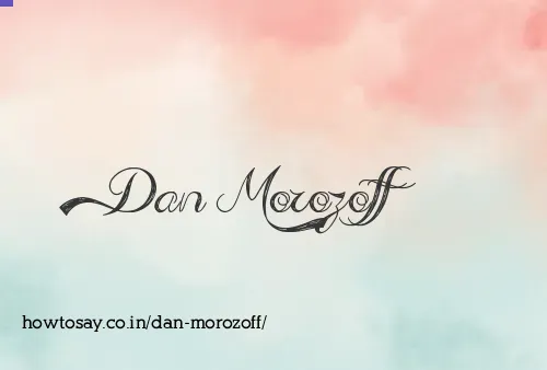 Dan Morozoff