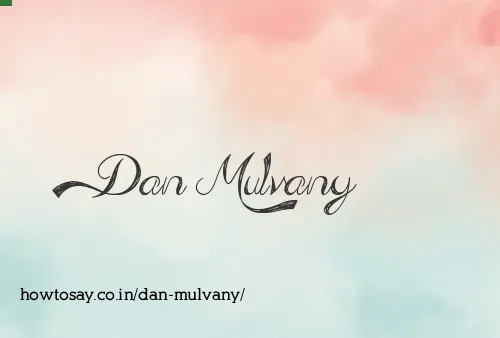 Dan Mulvany