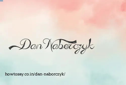 Dan Naborczyk
