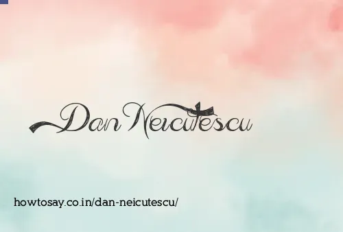 Dan Neicutescu