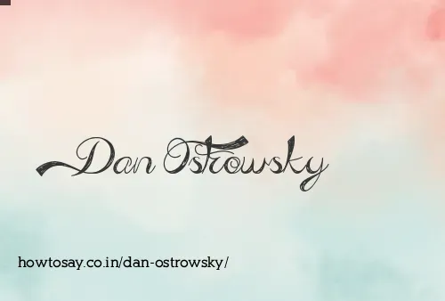 Dan Ostrowsky