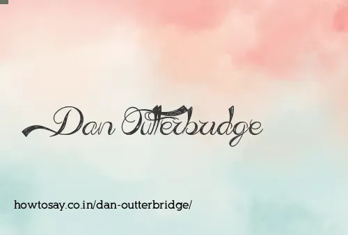 Dan Outterbridge