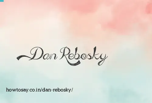 Dan Rebosky