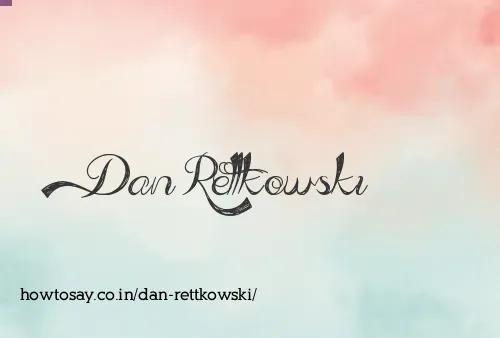 Dan Rettkowski