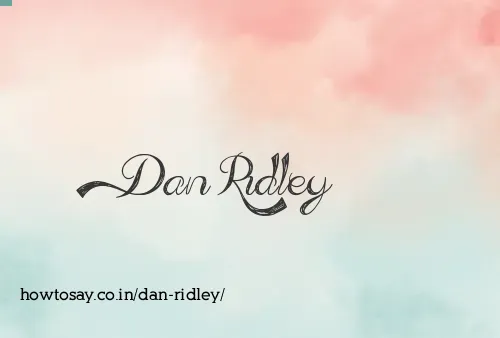 Dan Ridley