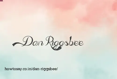 Dan Riggsbee