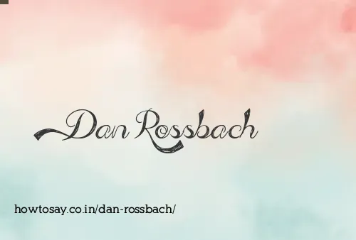 Dan Rossbach