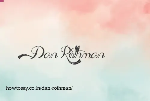 Dan Rothman