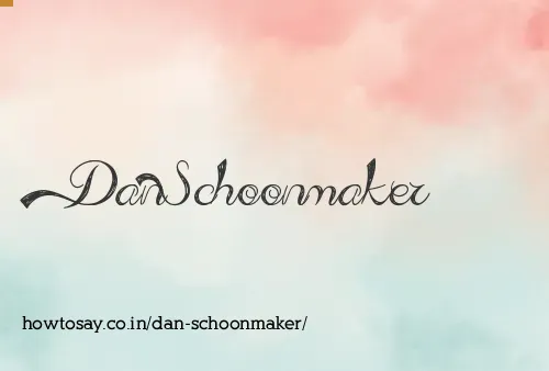 Dan Schoonmaker