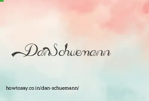 Dan Schuemann