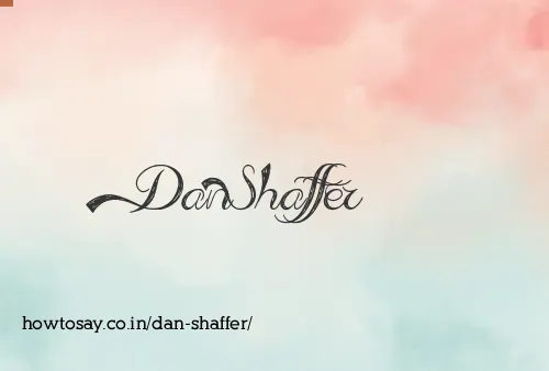 Dan Shaffer