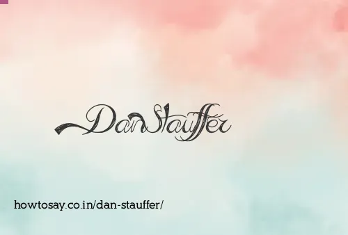 Dan Stauffer