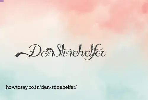 Dan Stinehelfer