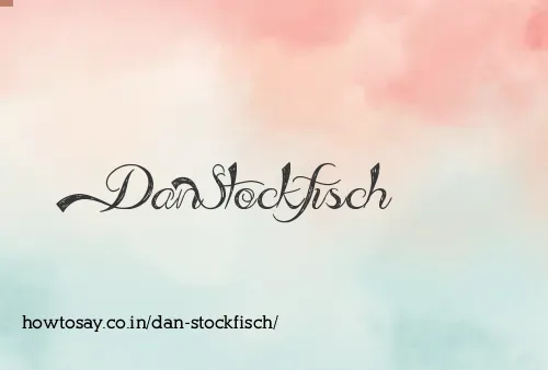 Dan Stockfisch