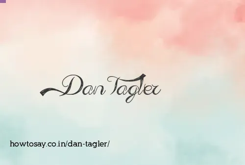 Dan Tagler