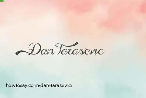 Dan Tarasevic