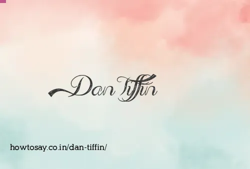 Dan Tiffin
