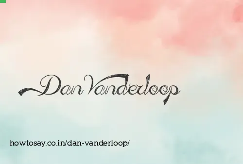 Dan Vanderloop