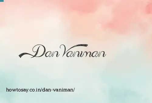 Dan Vaniman