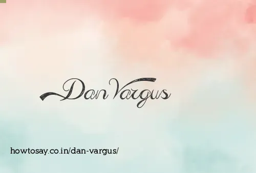 Dan Vargus