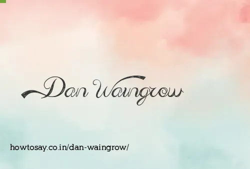 Dan Waingrow