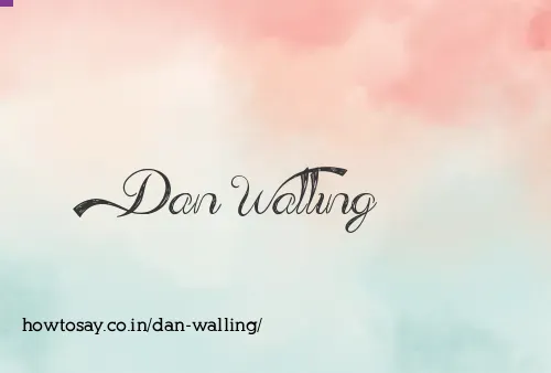 Dan Walling