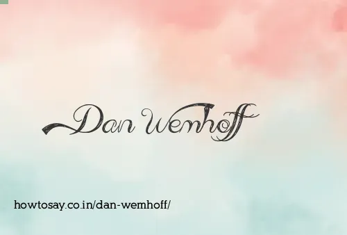 Dan Wemhoff