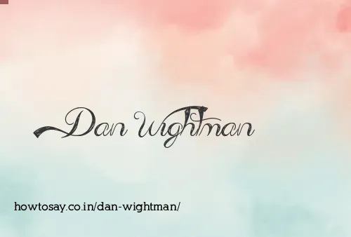 Dan Wightman