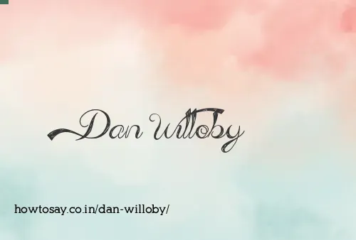 Dan Willoby