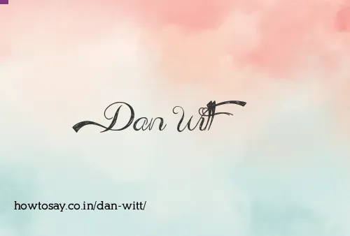 Dan Witt