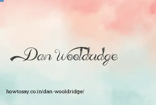 Dan Wooldridge