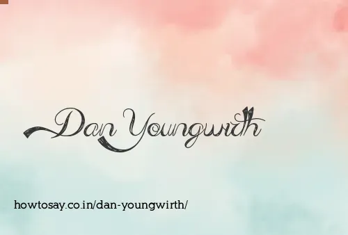 Dan Youngwirth