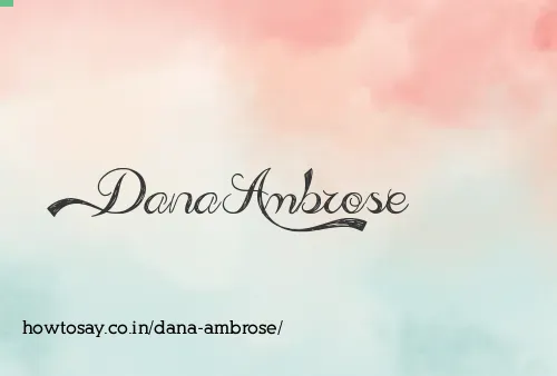 Dana Ambrose