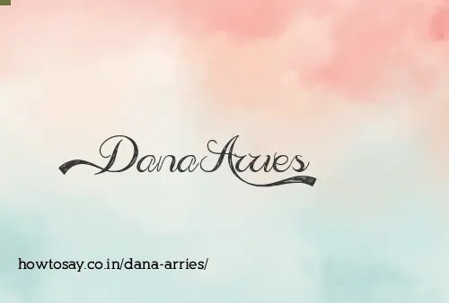 Dana Arries