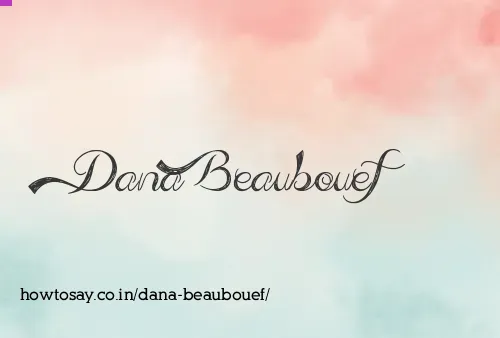Dana Beaubouef