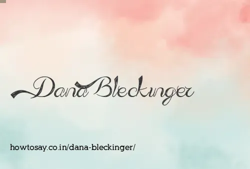 Dana Bleckinger