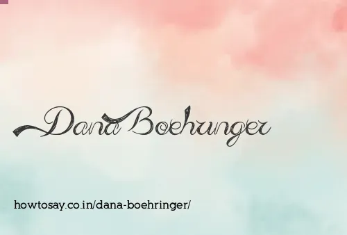 Dana Boehringer