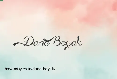 Dana Boyak