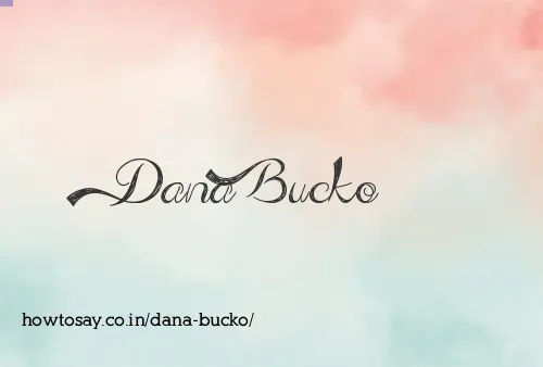 Dana Bucko