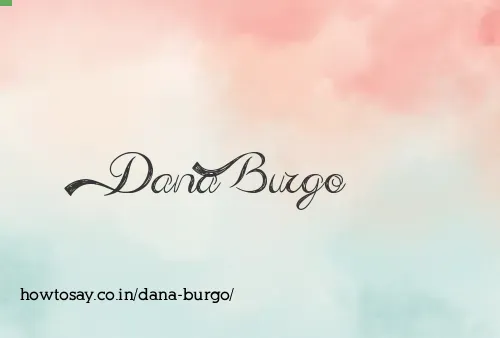 Dana Burgo