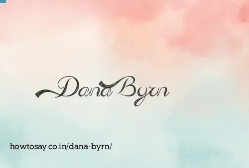 Dana Byrn