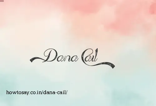 Dana Cail