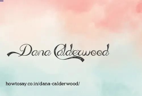 Dana Calderwood