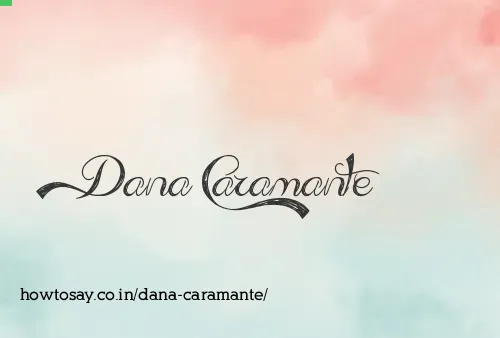 Dana Caramante