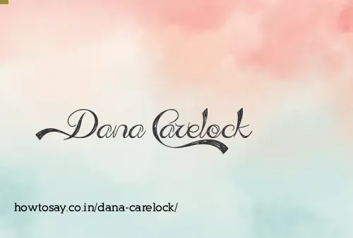 Dana Carelock