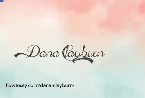 Dana Clayburn