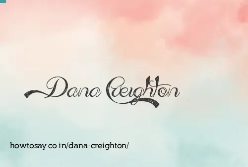 Dana Creighton